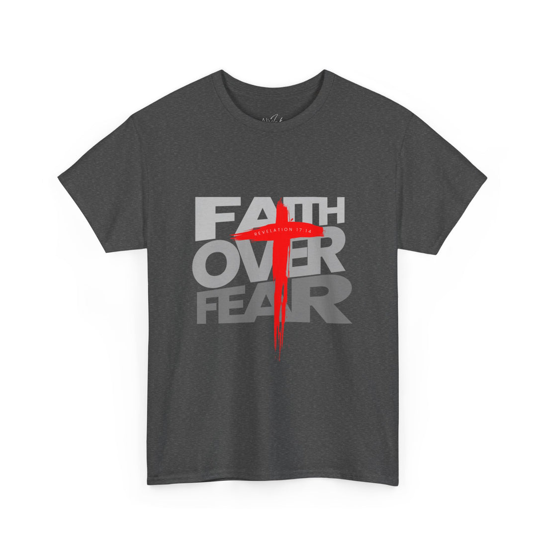 Faith Over Fear | Inspired By Revelation : 17 : 14 | Christian T-shirt For Women