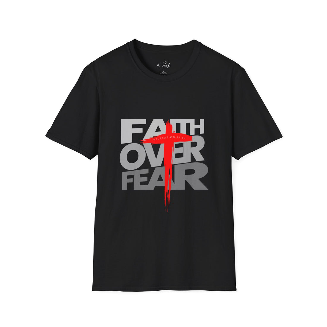 Faith Over Fear | Inspired By Revelation : 17 : 14 | Christian T-shirt For Women | Inspirational Graphic Tee