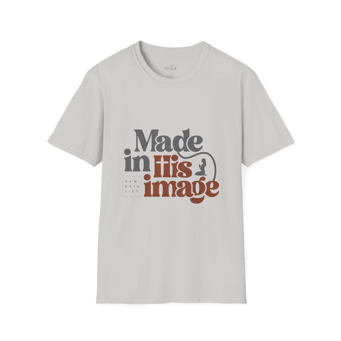 Made In His Image | Inspired By Genesis 1:27 | Christian T-shirt For Women | Inspirational Unisex Softstyle T-Shirt